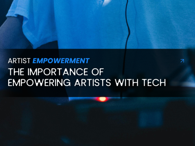 Empowering Artists with Tech
