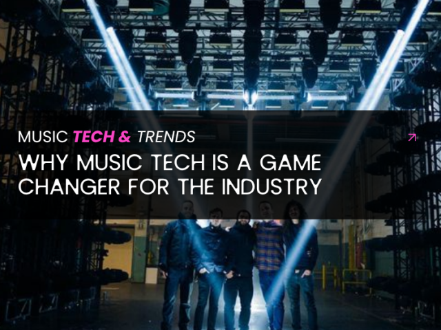 Why Music Tech is a Game Changer