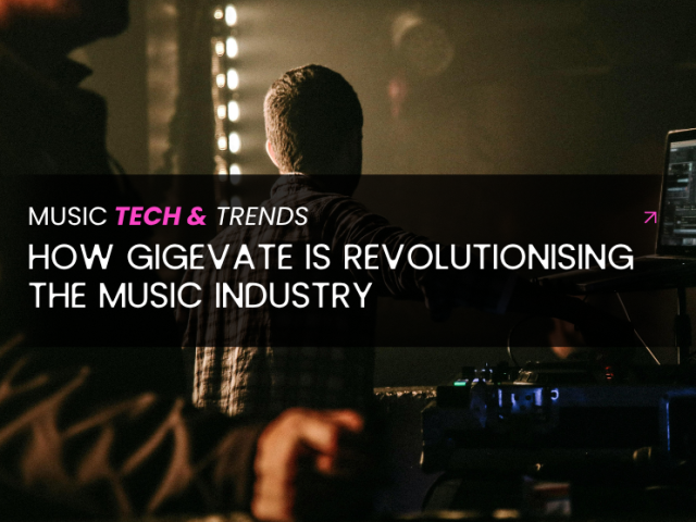 How Gigevate Is Revolutionising the music Industry