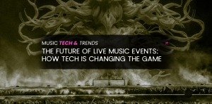 how technology is changing live music events