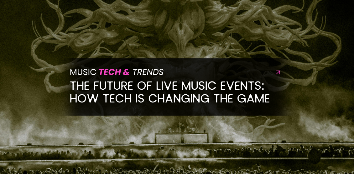 how technology is changing live music events