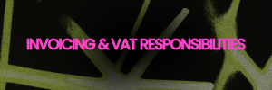 Invoicing and VAT responsibilities for artists and organisers using Gigevate