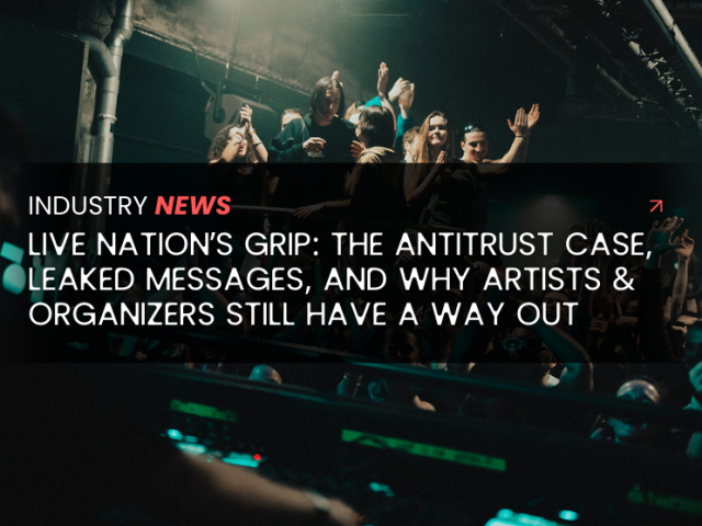 Live Nation’s Grip: Antitrust, Leaks and a Way Out